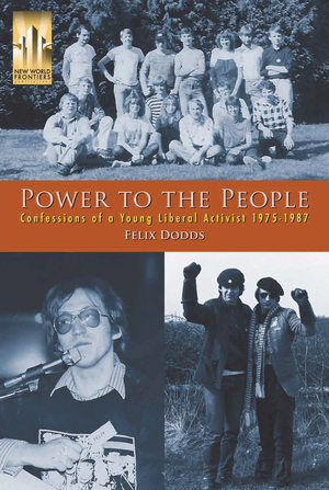 Image courtesy of Felix Dodds Felix Dodd's book - Power to the People