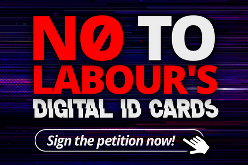 No to Labour's Digital ID Cards